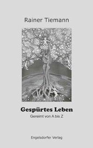 Cover for Tiemann · Gespürtes Leben (Bog)