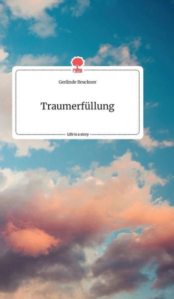 Cover for Bruckner · Traumerfüllung. Life is a Stor (Bok) (2020)