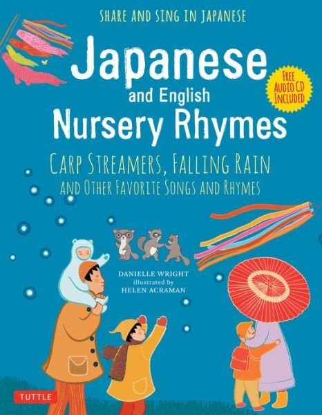 Japanese and English Nursery Rhymes - Danielle Wright - Kirjat - Tuttle Publishing - 9784805314593 - tiistai 5. maaliskuuta 2019