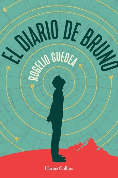 Cover for Rogelio Guedea · Diario de Bruno (Book) [Bruno's Journal - Spanish edition] (2020)