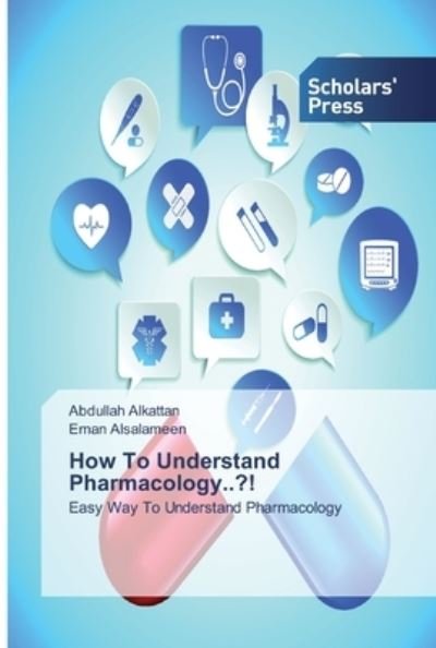 Cover for Alkattan · How To Understand Pharmacology (Bok) (2019)