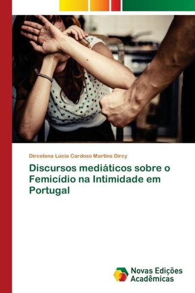 Cover for Dircy · Discursos mediáticos sobre o Femi (Bog) (2018)