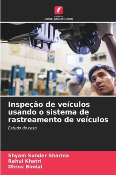 Cover for Shyam Sunder Sharma · Inspecao de veiculos usando o sistema de rastreamento de veiculos (Paperback Book) (2021)