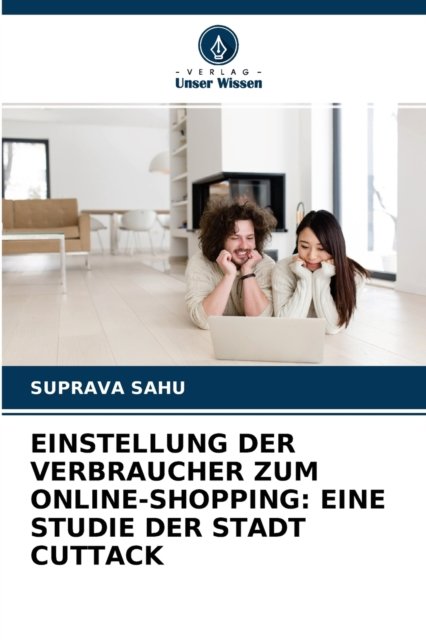 Cover for Suprava Sahu · Einstellung Der Verbraucher Zum Online-Shopping (Paperback Book) (2021)