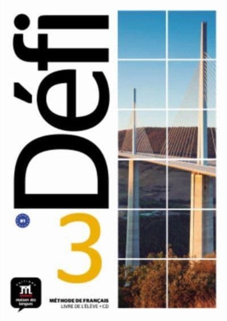 Cover for Defi 3 – Livre de l’eleve + audio MP3. B1 (Paperback Book) (2019)