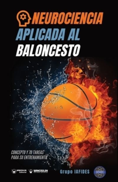 Cover for Grupo Iafides · Neurociencia aplicada al baloncesto (Paperback Book) (2020)