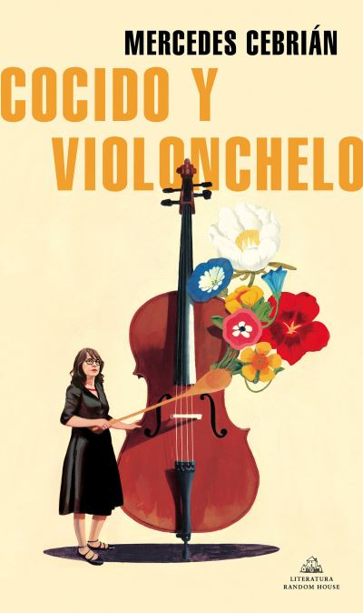 Cover for Mercedes Cebrian · Cocido y violonchelo / Stew and Cello (Paperback Book) (2022)