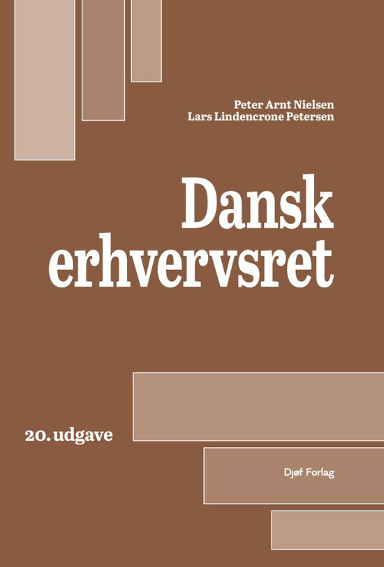 Cover for Peter Arnt Nielsen; Lars Lindencrone Petersen · Lærebog: Dansk Erhvervsret (Sewn Spine Book) [20. Painos] (2025)