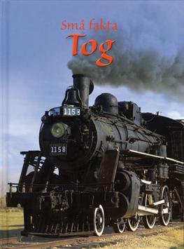 Cover for Emily Bone · Små fakta: Tog (Gebundesens Buch) [1. Ausgabe] [Indbundet] (2012)