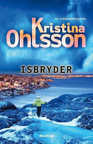 Cover for Kristina Ohlsson · Strindbergserien: Isbryder (Bound Book) [1. Painos] (2022)