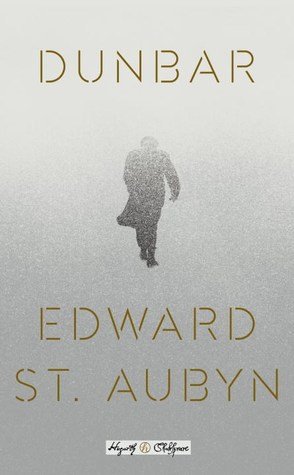 Cover for Edward St. Aubyn · Dunbar Modtryk Storskrift (Buch) (2018)