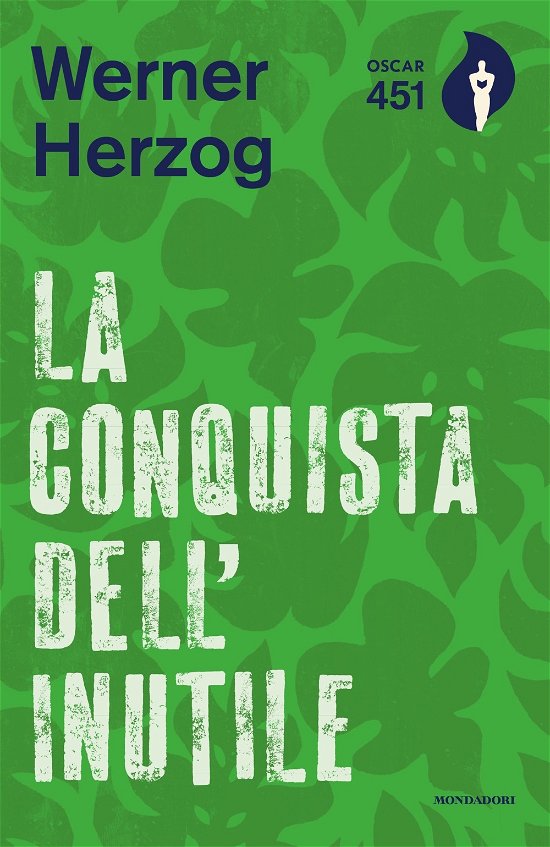 Cover for Werner Herzog · La Conquista Dell'inutile (Book)