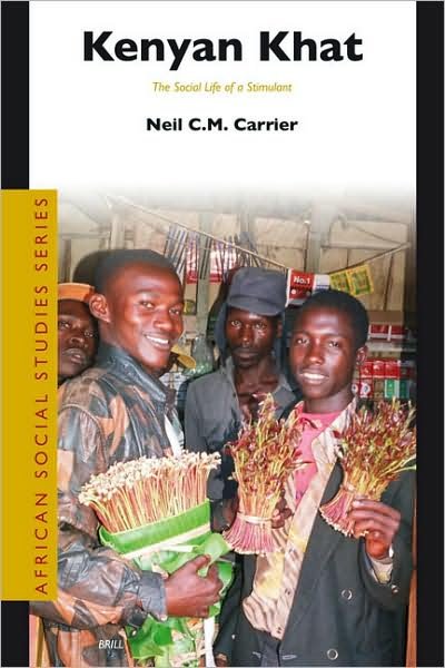 Kenyan Khat (African Social Studies Series) - N (Ed.) - Libros - BRILL - 9789004156593 - 26 de febrero de 2007