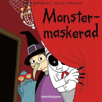 Cover for Mats Wänblad · Familjen Monstersson: Monstermaskerad (Lydbog (MP3)) (2020)