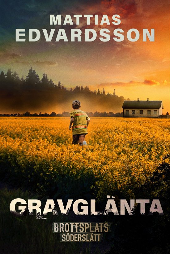 Cover for Mattias Edvardsson · Gravglänta (Bound Book) (2024)