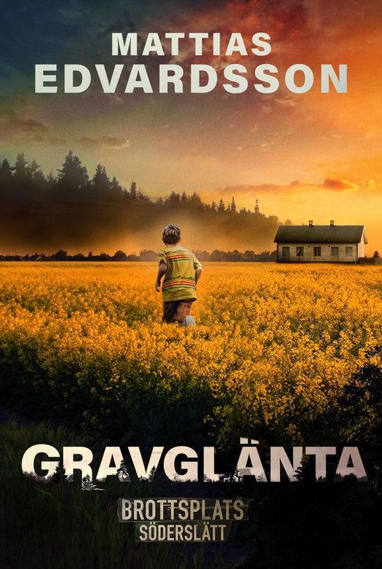 Cover for Mattias Edvardsson · Gravglänta (Bound Book) (2024)