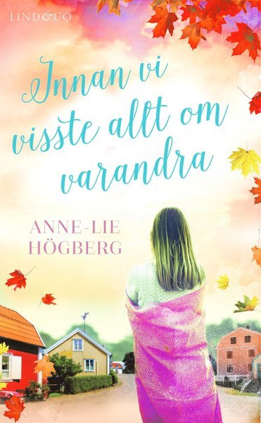 Cover for Anne-Lie Högberg · Agnes: Innan vi visste allt om varandra (Paperback Book) (2019)