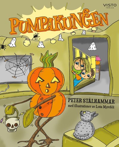 Cover for Lotta Myrefelt · Pumpakungen (Bound Book) (2022)