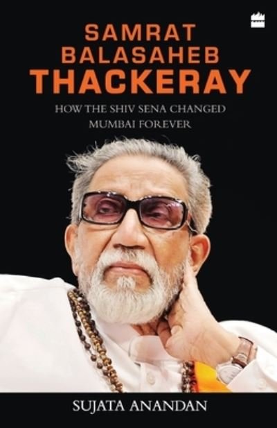 Cover for Sujata Anandan · Samrat Balasaheb Thackeray (Paperback Bog) (2019)