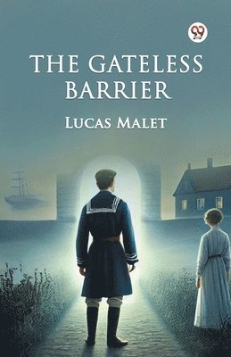 Cover for Lucas Malet · The Gateless Barrier (Edition1) (Paperback Book) (2025)