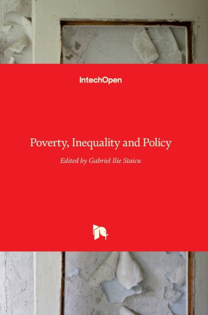 Cover for Gabriel Staicu · Poverty, Inequality and Policy (Hardcover bog) (2017)