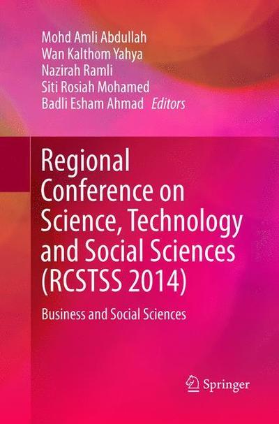 Cover for Regional Conference on Science, Technology and Social Sciences (RCSTSS 2014): Business and Social Sciences (Paperback Book) [Softcover reprint of the original 1st ed. 2016 edition] (2018)