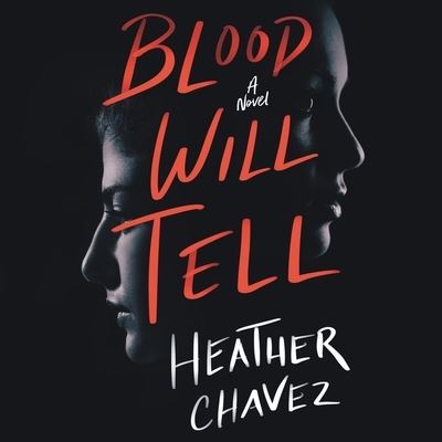 Cover for Heather Chavez · Blood Will Tell (CD) (2022)