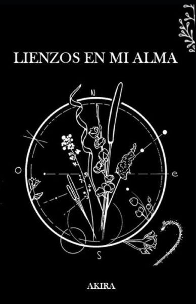 Cover for Akira · Lienzos En Mi Alma (Paperback Book) (2021)