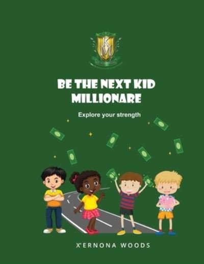 Cover for Xernona Woods · Kid Millionaire Curriculum: Personal Financial Development (Paperback Book) (2021)