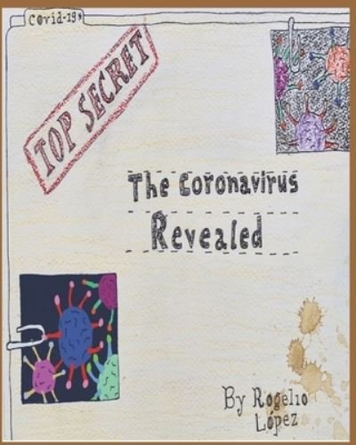 Cover for Rogelio Lopez · The Coronavirus Revealed (Paperback Book) (2021)