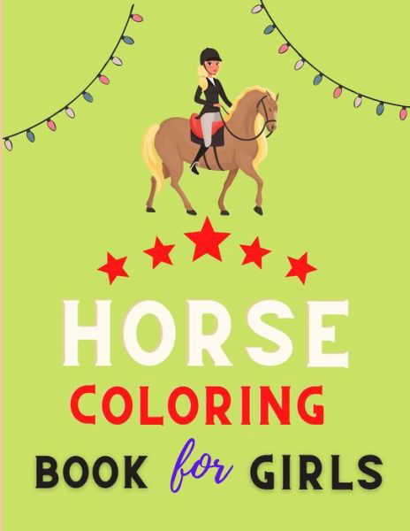 Cover for Alejandro Vann · Horse coloring book for girls (Paperback Book) (2020)