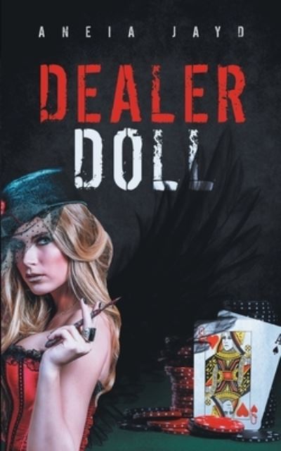 Cover for Aneia Jayd · Dealer Doll (Paperback Book) (2018)