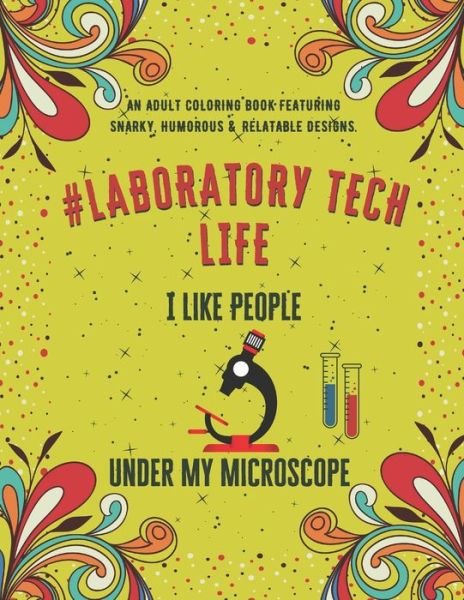 Cover for Neo Coloration · Laboratory Tech Life (Paperback Bog) (2020)