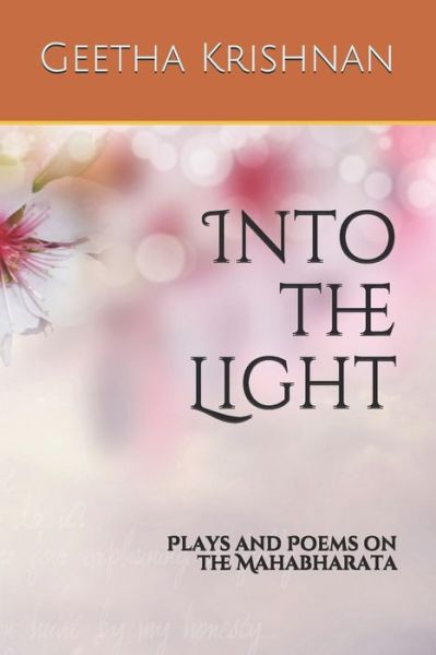 Cover for Geetha Krishnan · Into the Light (Paperback Book) (2020)