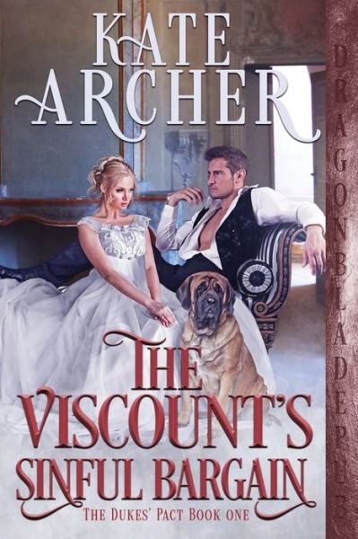 The Viscount's Sinful Bargain - Kate Archer - Books - Independently Published - 9798652313593 - June 8, 2020