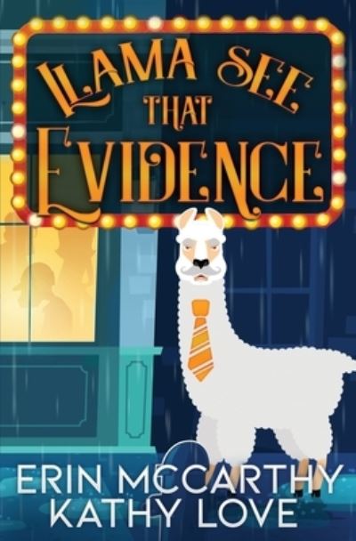 Cover for Kathy Love · Llama See That Evidence (Paperback Book) (2020)