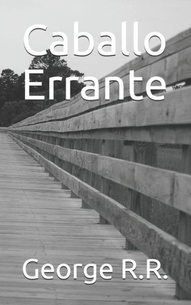 Cover for G R · Caballero Errante (Pocketbok) (2020)