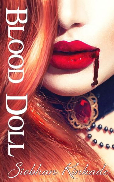 Cover for Siobhan Kinkade · Blood Doll (Taschenbuch) (2020)