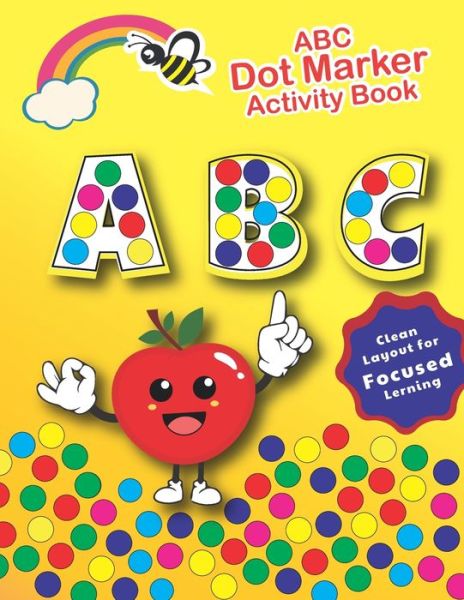 Cover for Moomoth Publication · ABC Dot Markers Activity Book: For kids ages 2 3 4 5 6 - Dot Coloring Books For kids (Paperback Book) (2021)