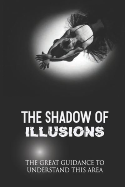 Cover for Rico Knake · The Shadow Of Illusions (Paperback Bog) (2021)