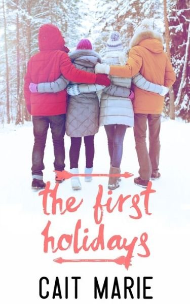 Cover for Cait Marie · The First Holidays - Leaving Summersville (Paperback Book) (2021)