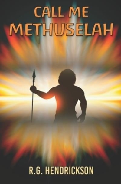 Cover for R G Hendrickson · Call Me Methuselah (Paperback Bog) (2021)