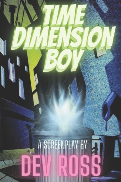 Cover for Dev Leah Ross · Time Dimension Boy (Pocketbok) (2022)