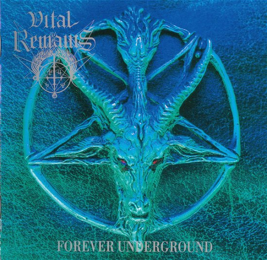Forever Underground - Vital Remains - Music - OSMOSE PRODUCTIONS - 9956683410593 - December 23, 2016
