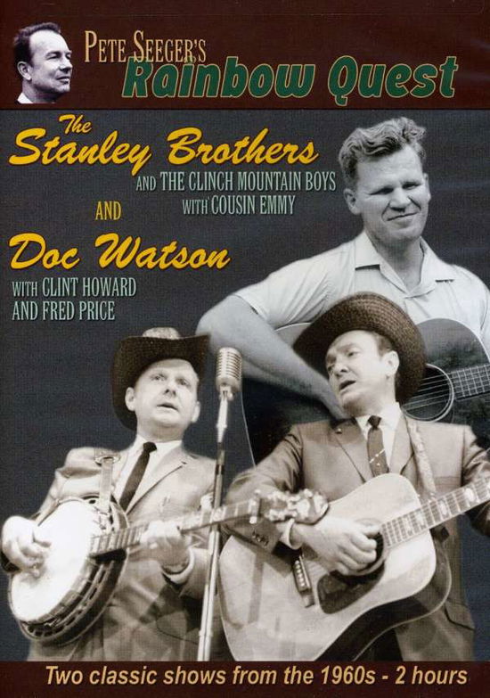 Rainbow Quest: Stanley Brothers & Doc Watson - Rainbow Quest: Stanley Brothers & Doc Watson - Film - Shanachie - 0016351060594 - 8. mars 2005