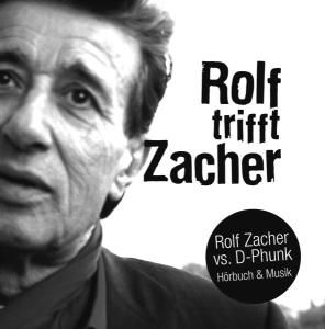 Rolf Zacher · Rolf Trifft Zacher (CD) (2005)