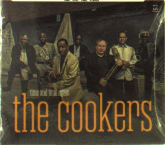 The Cookers · Time and Time Again (CD) (2017)