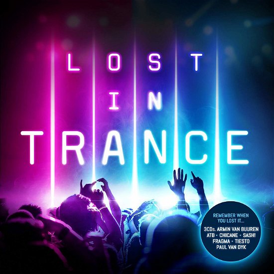 Lost in Trance - Various Artists - Musik - UNIVERSAL - 0600753838594 - 16. marts 2023