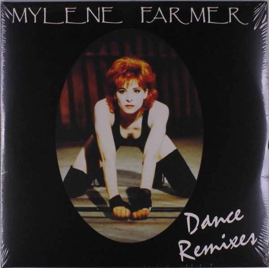 Dance Remixes - Mylene Farmer - Musikk - UNIVERSAL MUSIC FRANCE - 0600753924594 - 4. desember 2020