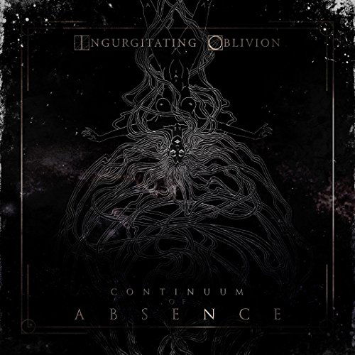 Cover for Ingurgitating Oblivion · Continuum of Absence (CD) (2014)
